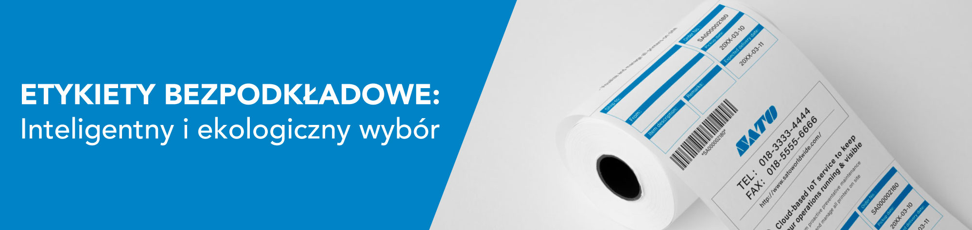 ETYKIETY BEZPODKŁADOWE: Inteligentny i ekologiczny wybór