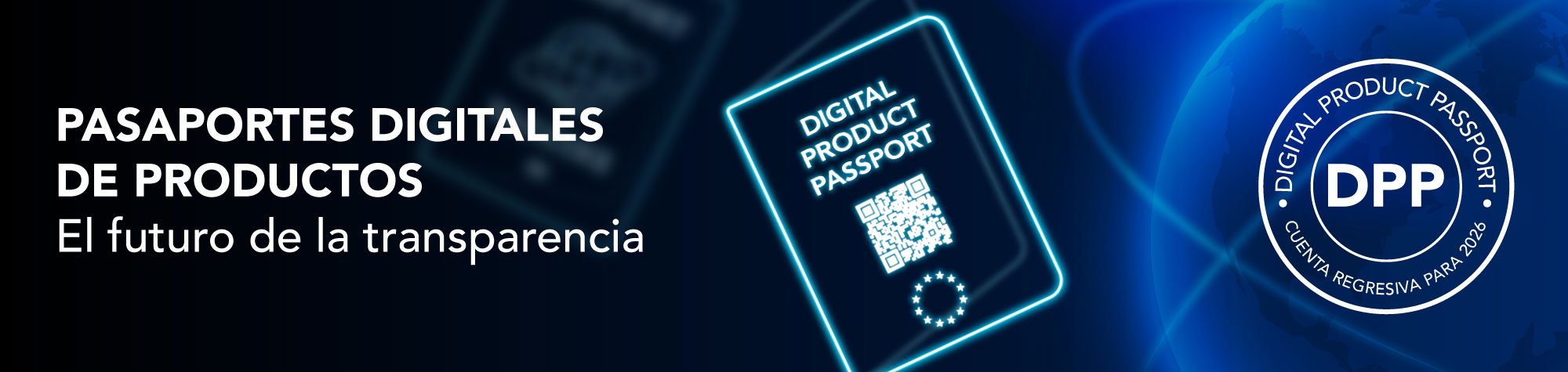 PASAPORTES DIGITALES DE PRODUCTOS / El futuro de la transparencia