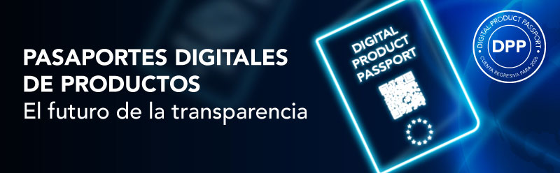 PASAPORTES DIGITALES DE PRODUCTOS / El futuro de la transparencia